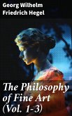 The Philosophy of Fine Art (Vol. 1-3) (eBook, ePUB)