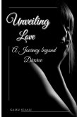Unveiling Love: A Journey beyond Divorce (eBook, ePUB)