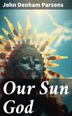 Our Sun God (eBook, ePUB)