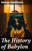 The History of Babylon (eBook, ePUB)