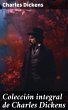 Colección integral de Charles Dickens... - Bild 1
