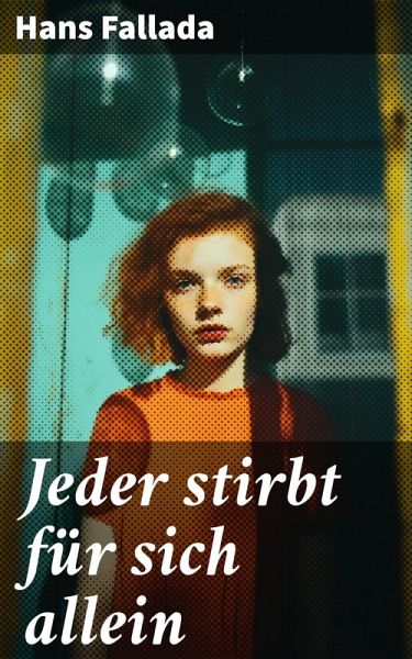 Jeder stirbt für sich allein (eBook, ePUB)