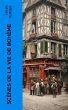 Scènes de la vie de Bohème (eBook,... - Bild 1