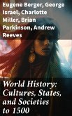 World History: Cultures, States, and Societies to 1500 (eBook, ePUB)