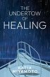 The Undertow of Healing - Bild 1