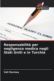 Responsabilità per negligenza medica negli Stati Uniti e in Turchia