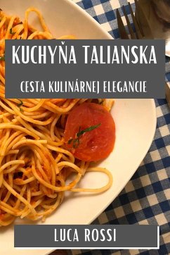 Kuchy¿a Talianska - Rossi, Luca