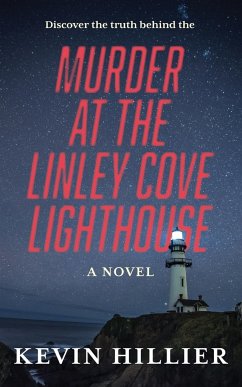 Murder at the Linley Cove Lighthouse - Hillier, Kevin