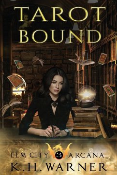 Tarot Bound - Warner, K. H.