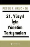 21. Yüzyil Icin Yönetim Tartismalari