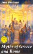 Myths of Greece and Rome (eBook, ePUB) - Bild 1