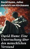 David Hume: Eine Untersuchung über den menschlichen Verstand (eBook, ePUB)