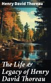 The Life & Legacy of Henry David Thoreau (eBook, ePUB)