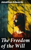 The Freedom of the Will (eBook, ePUB)