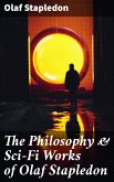 The Philosophy & Sci-Fi Works of Olaf Stapledon (eBook, ePUB)