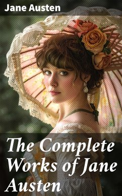 The Complete Works of Jane Austen (eBook, ePUB) Cover The Complete Works of Jane Austen (eBook, ePUB)