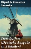 Don Quijote (Deutsche Ausgabe in 2 Bänden) (eBook, ePUB)