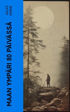 Maan ympäri 80 päivässä (eBook, ePUB) - Verne, Jules