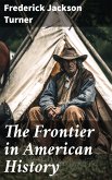 The Frontier in American History (eBook, ePUB)