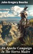 An Apache Campaign In The Sierra Madre... - Bild 1