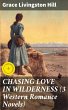 CHASING LOVE IN WILDERNESS (3 Western... - Bild 1