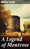 A Legend of Montrose (eBook, ePUB)