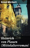 Heinrich von Plauen (Mittelalterroman) (eBook, ePUB)