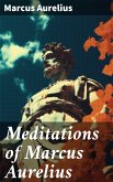 Meditations of Marcus Aurelius (eBook, ePUB)
