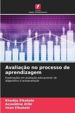 Avaliação no processo de aprendizagem - Elkababi, Khadija;Atibi, Azzeddine;Elkababi, Iman