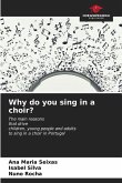 Why do you sing in a choir?