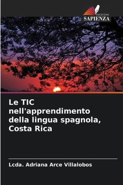 Le TIC nell'apprendimento della lingua spagnola, Costa Rica - Arce Villalobos, Lcda. Adriana