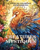 Livre de coloriage des créatures mystiques pour adultes