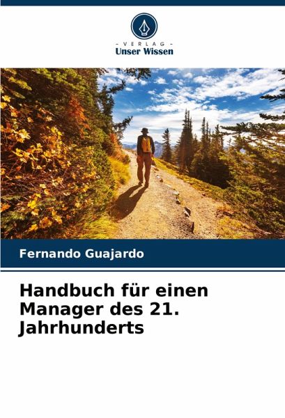 Handbuch für einen Manager des 21. Jahrhunderts
