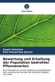 Bewertung und Erhaltung der Population bedrohter Pflanzenarten