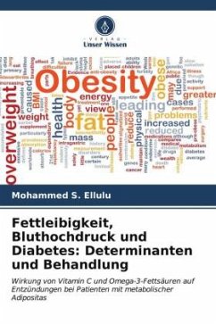 Fettleibigkeit, Bluthochdruck und Diabetes: Determinanten und Behandlung - Ellulu, Mohammed S.