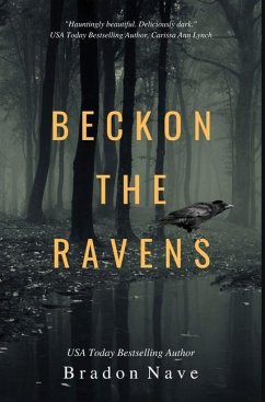 Beckon the Ravens - Nave, Bradon