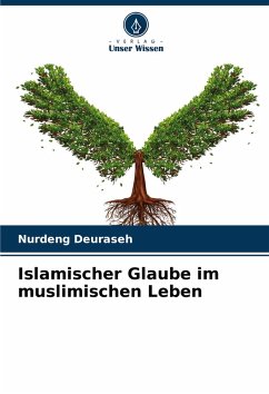 Cover Islamischer Glaube im muslimischen Leben