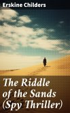 The Riddle of the Sands (Spy Thriller) (eBook, ePUB)