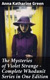 The Mysteries of Violet Strange - Complete Whodunit Series in One Edition (eBook, ePUB)
