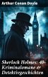 Sherlock Holmes: 40+ Kriminalomane &... - Bild 1
