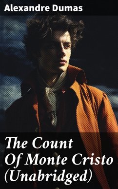 The Count Of Monte Cristo (Unabridged) (eBook, ePUB) - Dumas, Alexandre