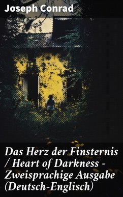 Das Herz der Finsternis / Heart of Darkness - Zweisprachige Ausgabe (Deutsch-Englisch) (eBook, ePUB) - Conrad, Joseph