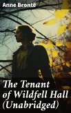 The Tenant of Wildfell Hall (Unabridged) (eBook, ePUB)