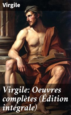 Cover Virgile: Oeuvres complètes (Édition intégrale) (eBook, ePUB)