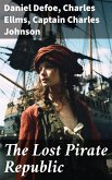 The Lost Pirate Republic (eBook, ePUB)