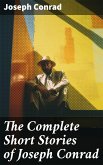 The Complete Short Stories of Joseph Conrad (eBook, ePUB)