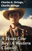 A Texas Cow Boy (A Western Classic) (eBook, ePUB)