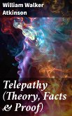 Telepathy (Theory, Facts & Proof) (eBook, ePUB)