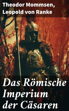 Das Römische Imperium der Cäsaren (eBook, ePUB) - Mommsen, Theodor; Ranke, Leopold von