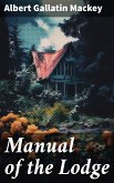 Manual of the Lodge (eBook, ePUB)